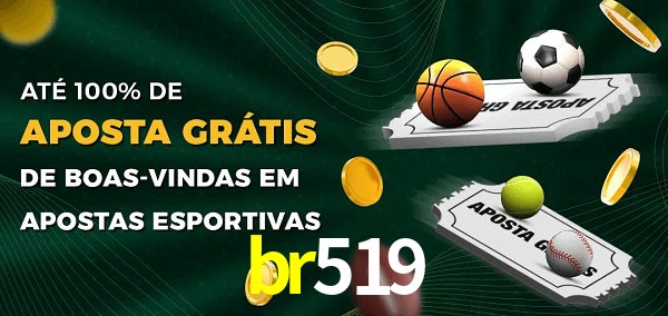 br519 Ate 100% de Aposta Gratis